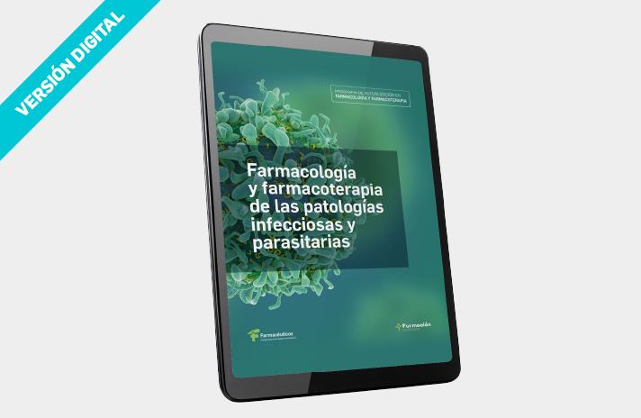 Versión Digital Farmacología y Farmacoterapia de las patologías infecciosas y parasitarias